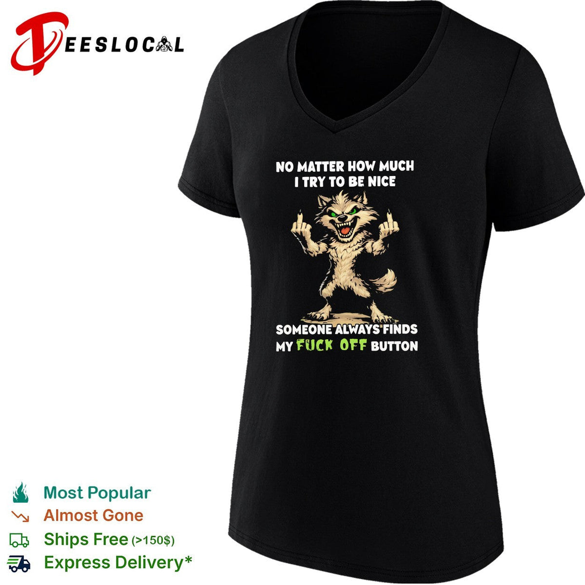 No matter how much I try to be nice someone finds my fuck off button graphic shirt Unisex