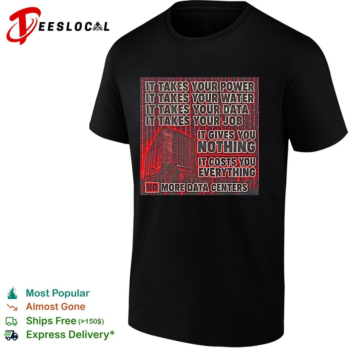 No more data centers anti-tech protest bold statement shirt Unisex