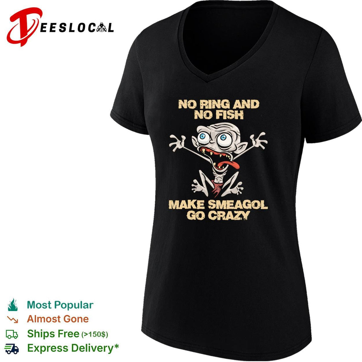 No ring and no fish make Smeagol go crazy shirt Unisex