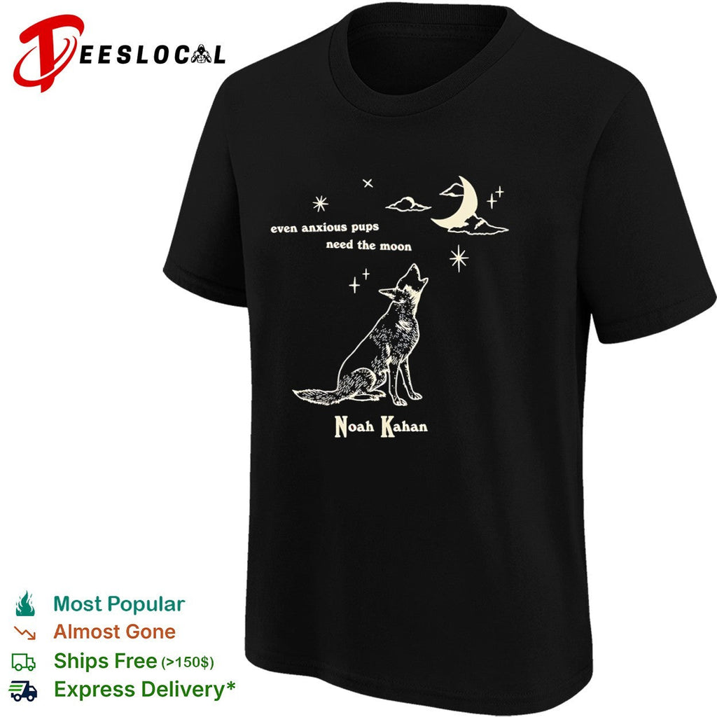 Noah Kahan even anxious pups need the moon howling dog star night sky shirt Unisex