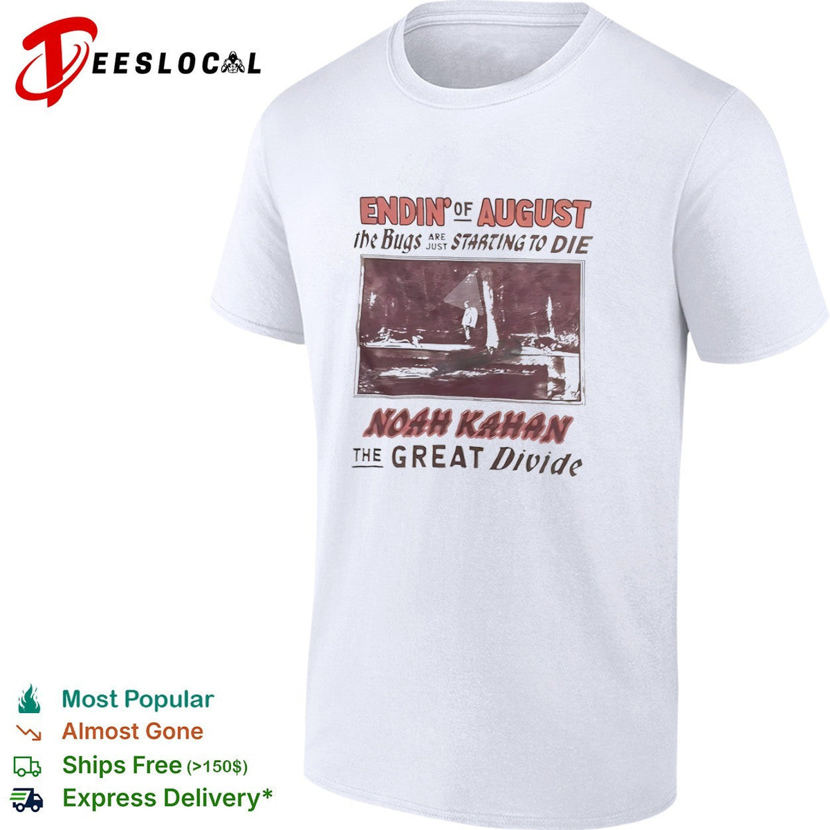 Noah Kahan the great divide endin of august the bugs are just starting to die shirt Unisex