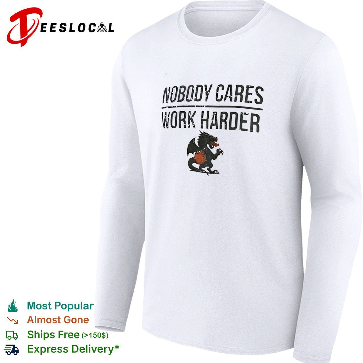 Nobody Cares Work Harder Dragon Basketball Mascot shirt Unisex