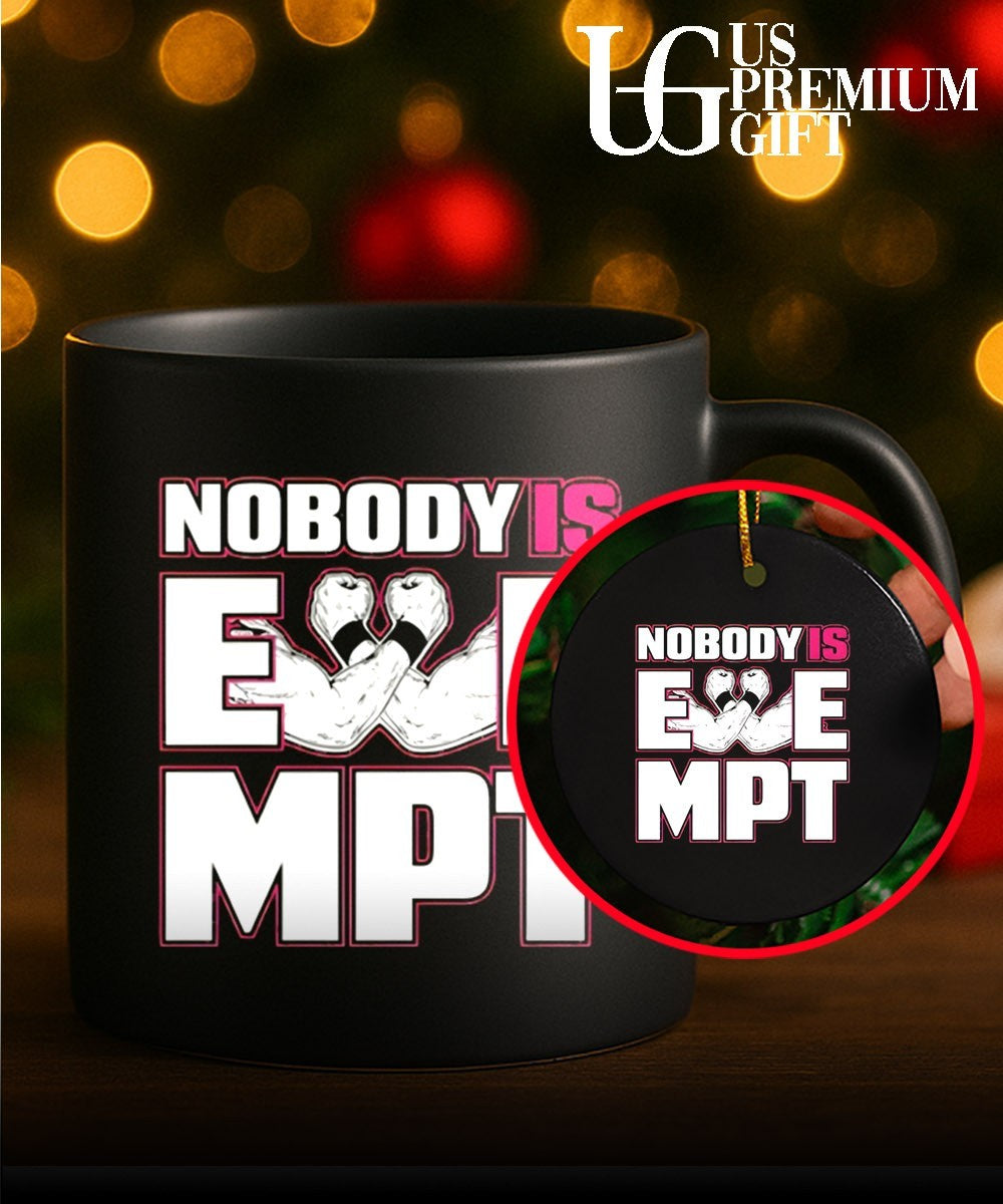 Nobody is Exempt MPT shirt Unisex
