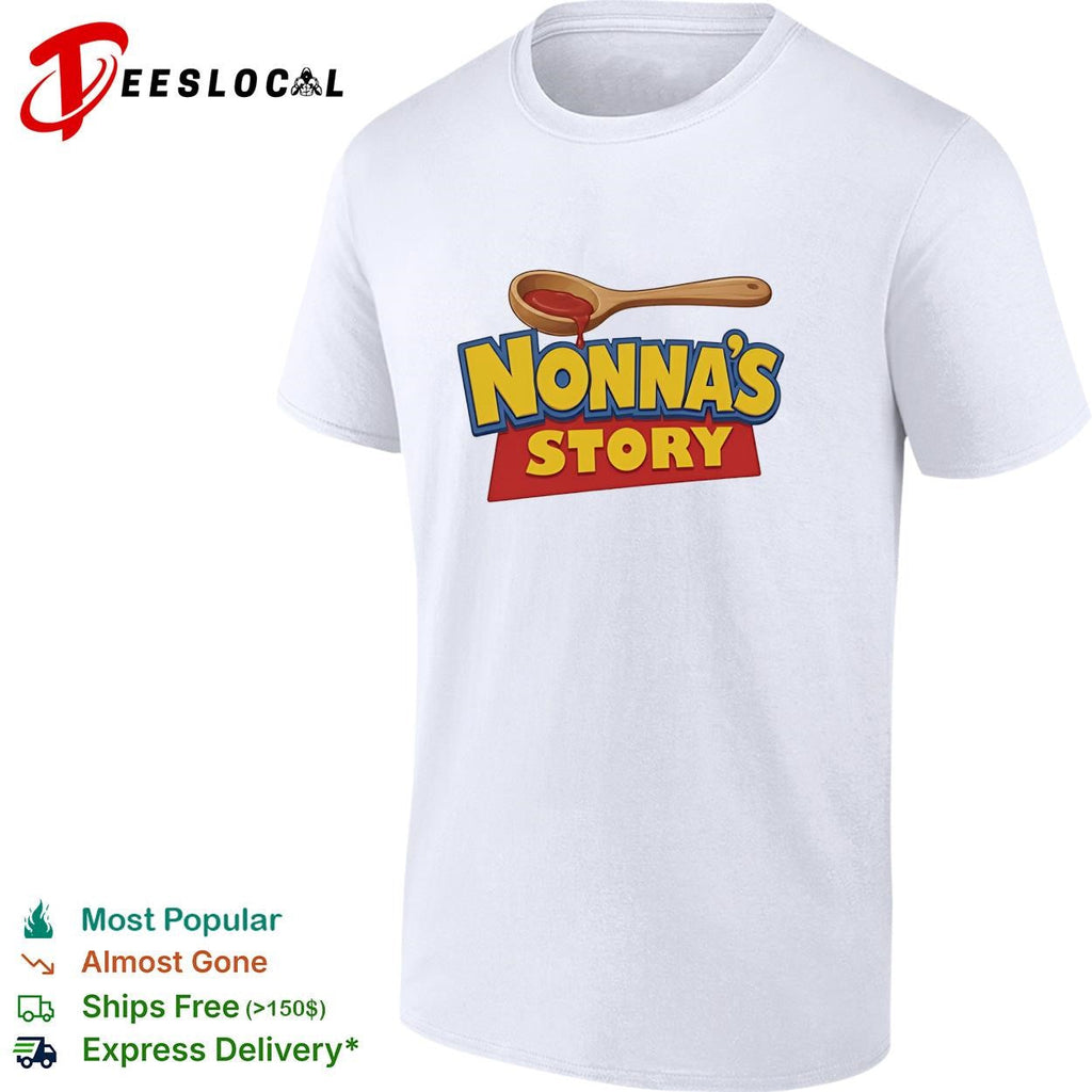 Nonna’s Story parody shirt Unisex