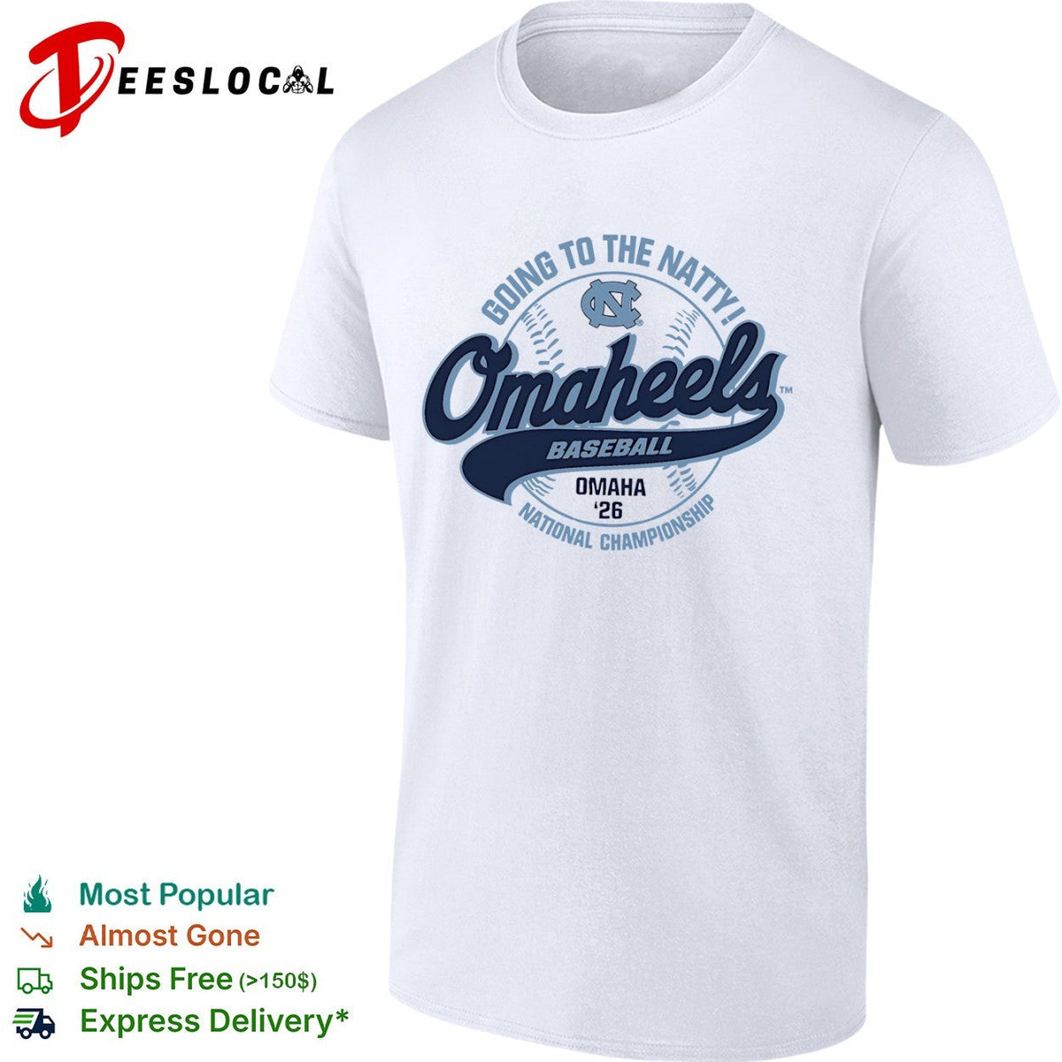 North Carolina Tar Heels Going to the Natty Omaheels Baseball National Championship shirt Unisex