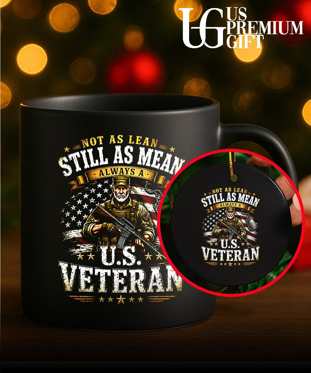 Not as lean still as mean always a U.S Veteran shirt Unisex