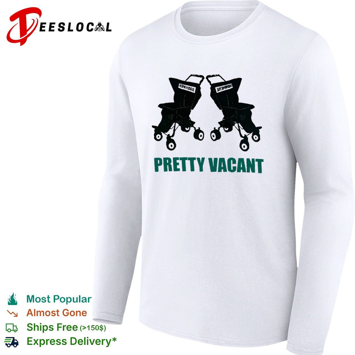 Nowhere Pretty Vacant Strollers Punk Rock Sex Pistols shirt Unisex