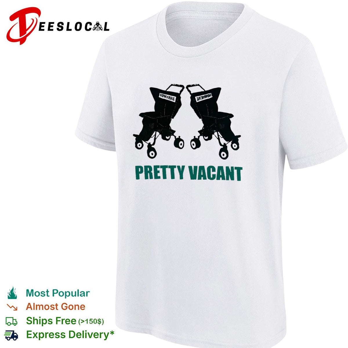 Nowhere Pretty Vacant Strollers Punk Rock Sex Pistols shirt Unisex
