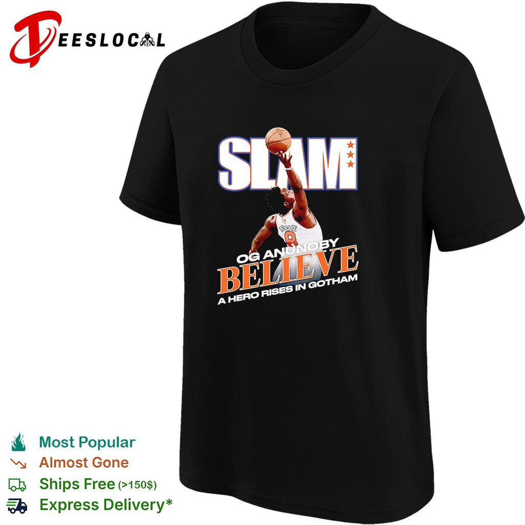 OG Anunoby 8 SLAM Believe a hero rises in Gotham Knicks fan poster shirt Unisex