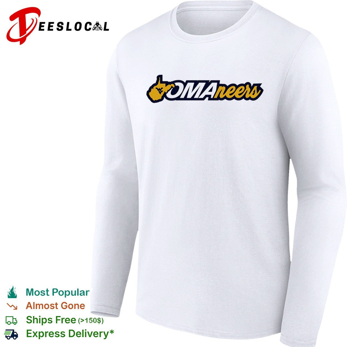 OMAneers West Virginia Mountaineers Sports shirt Unisex