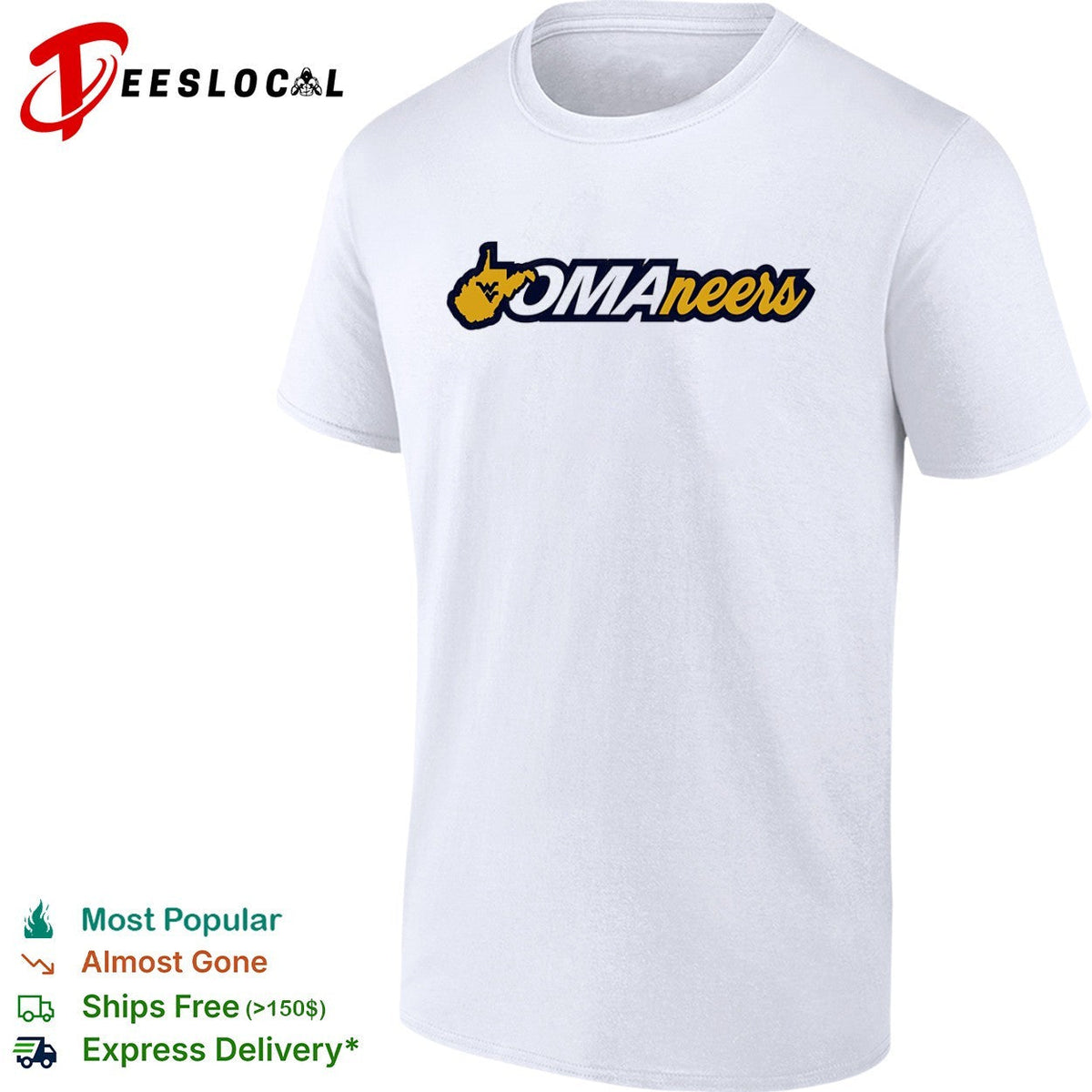 OMAneers West Virginia Mountaineers Sports shirt Unisex