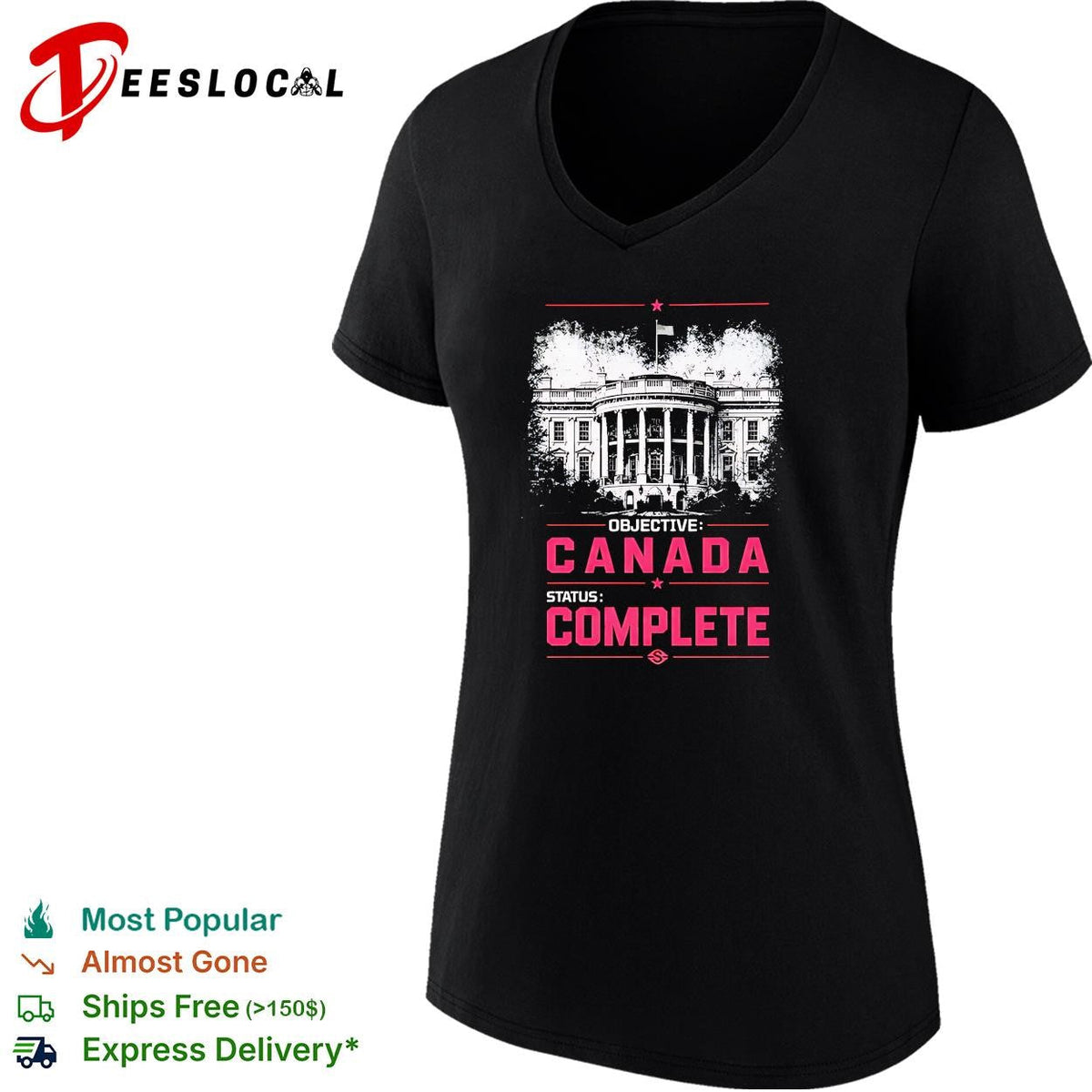 Objective Canada status complete White House illustration bold pink text shirt Unisex