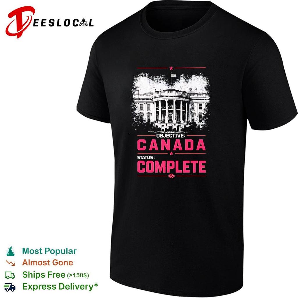 Objective Canada status complete White House illustration bold pink text shirt Unisex