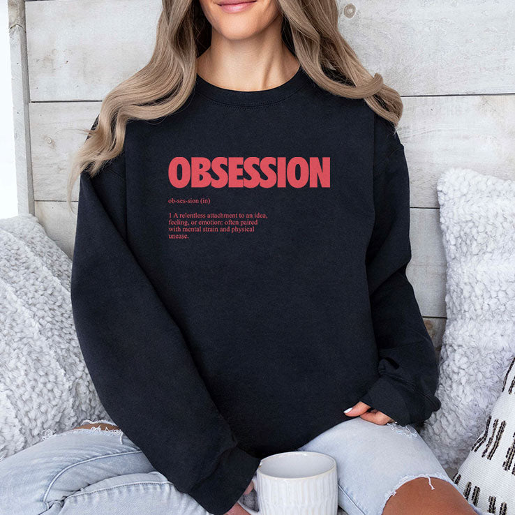 Obsession Definition T Shirt Unisex
