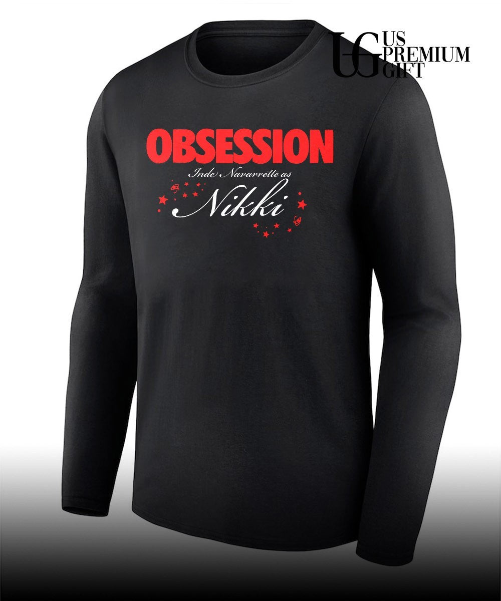 Obsession Inde Navarrette as Nikki shirt Unisex