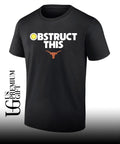 Obstruct This Texas Longhorns Softball NCAA Women’s National Champions 2026 shirt Unisex