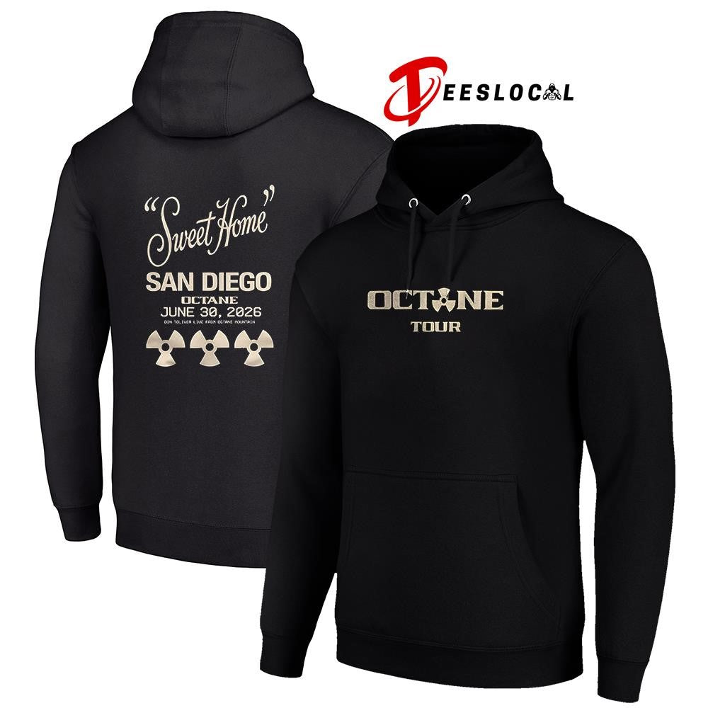 Octane tour Sweet Home Sna Diego shirt Unisex