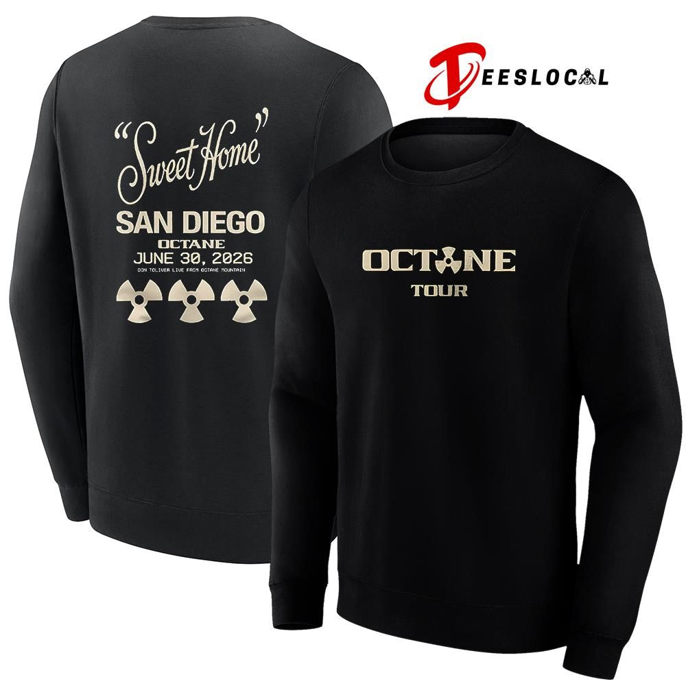 Octane tour Sweet Home Sna Diego shirt Unisex