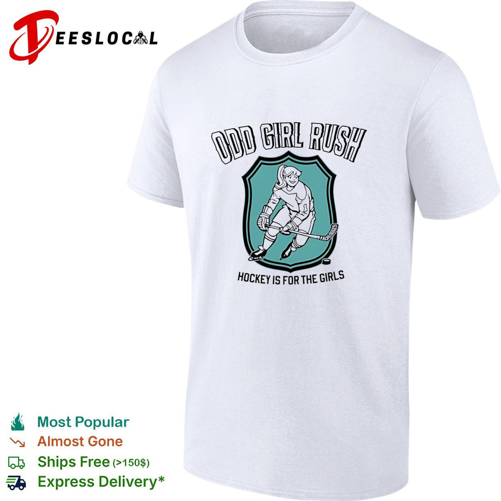Odd Girl Rush Hockey Is for the Girls shierd shirt Unisex