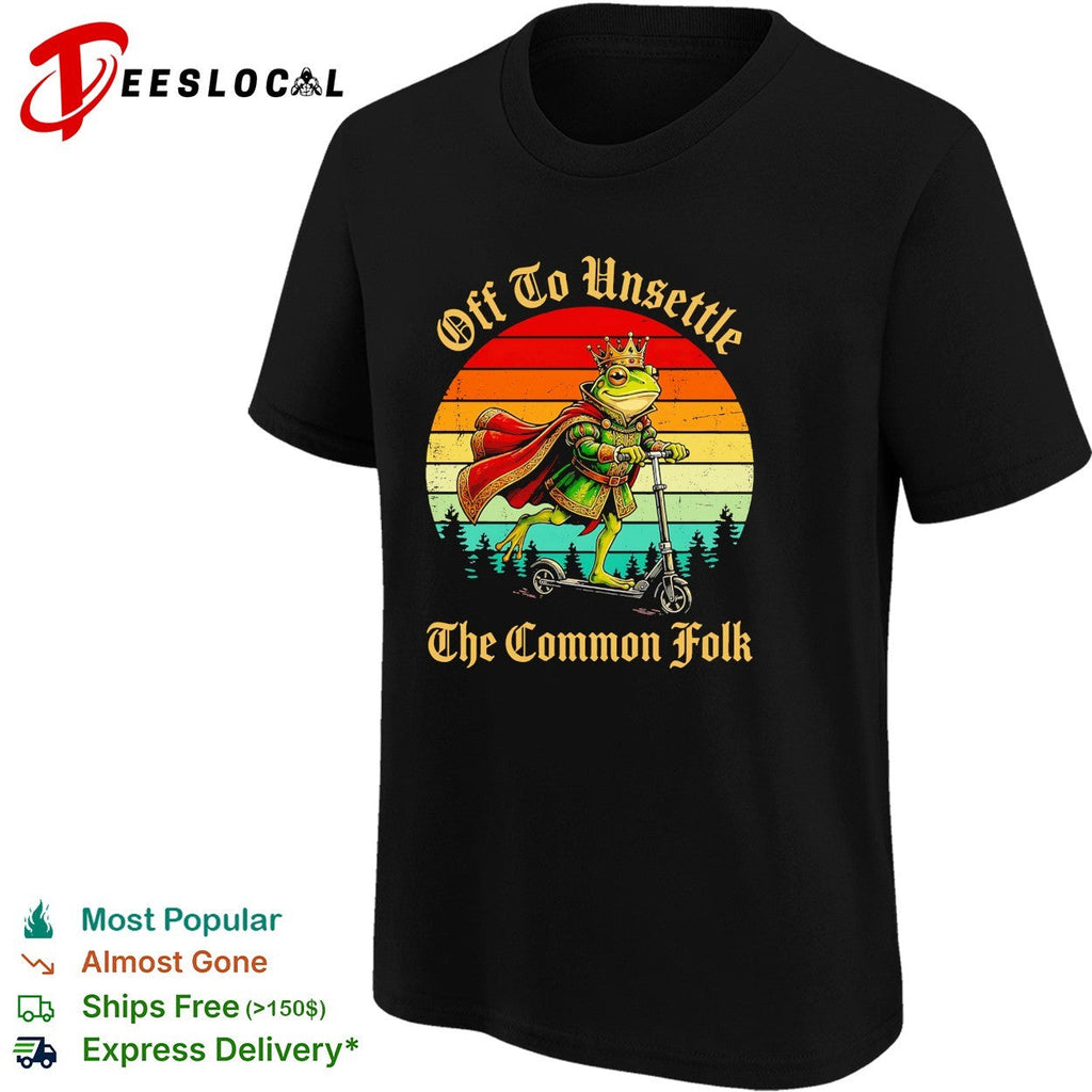 Off to Unsettle the Common Folk King Frog on Scooter Parody Shirt Unisex