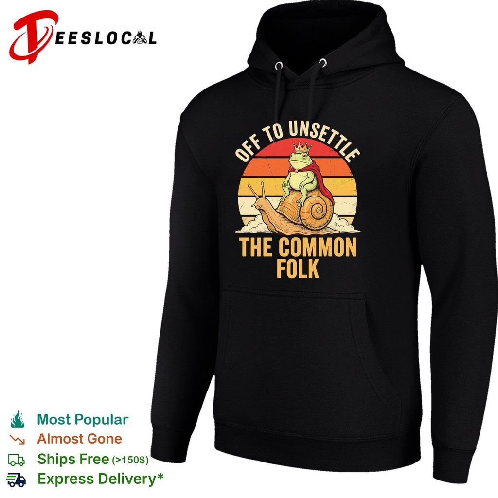 Off to unsettle the common folk frog king on snail retro sunset funny shirt Unisex