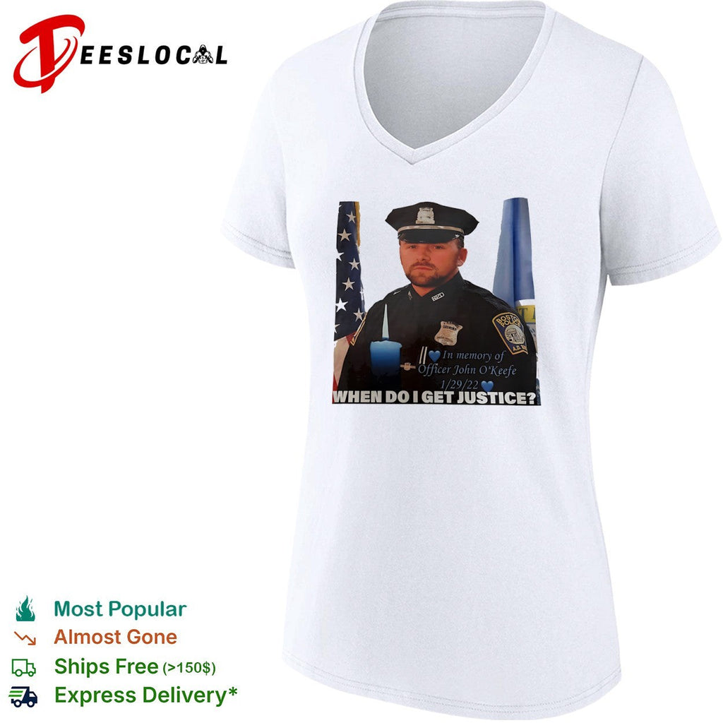 Officer John OKeefe In Memory of When Do I Get Justice Boston Police shirt Unisex