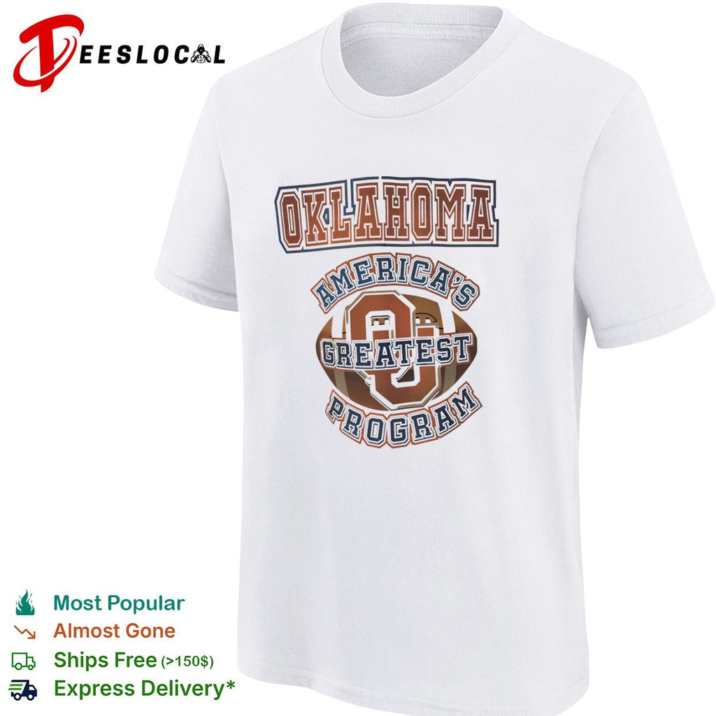 Oklahoma Americas Greatest Program University of Oklahoma Sooners football shirt Unisex
