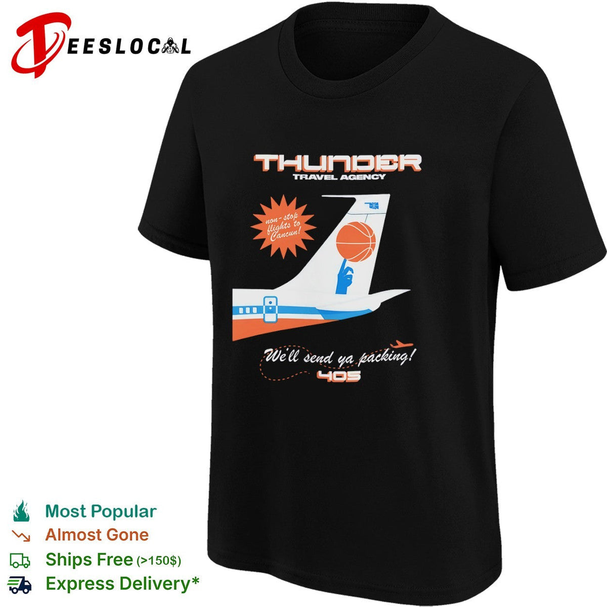 Oklahoma City Thunder Travel Agency non-stop flights to Cancun We will send ya shirt Unisex
