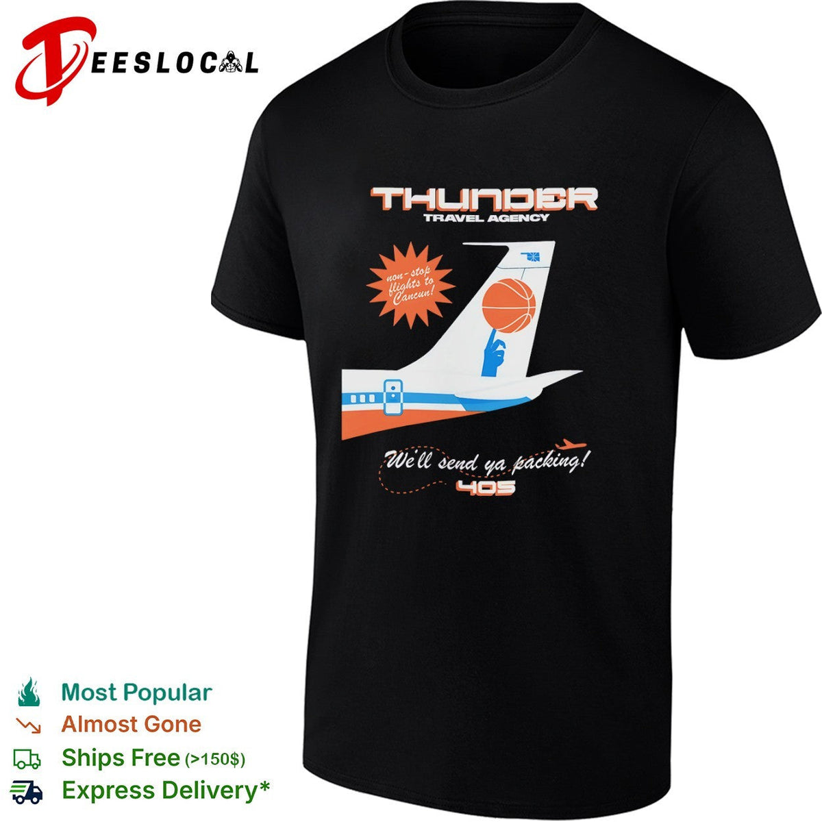 Oklahoma City Thunder Travel Agency non-stop flights to Cancun We will send ya shirt Unisex