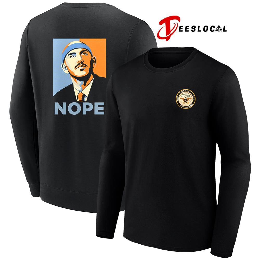 Oklahoma City department of defense nope HOPE style shirt Unisex