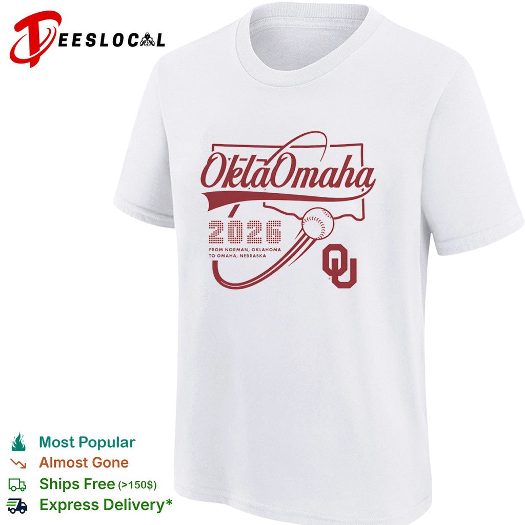 Oklahoma Sooners 2026 From Norman Oklahoma To Omaha Nebraska University Of Oklahoma Shirt Unisex