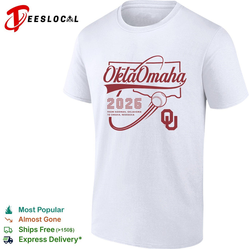 Oklahoma Sooners 2026 From Norman Oklahoma To Omaha Nebraska University Of Oklahoma Shirt Unisex