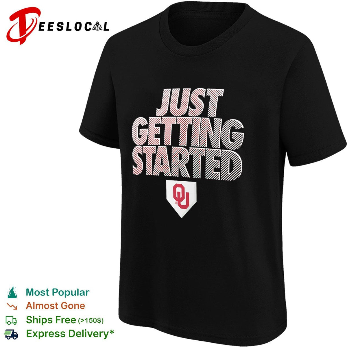 Oklahoma Sooners Just Getting Started NCAA Baseball Logo shirt Unisex