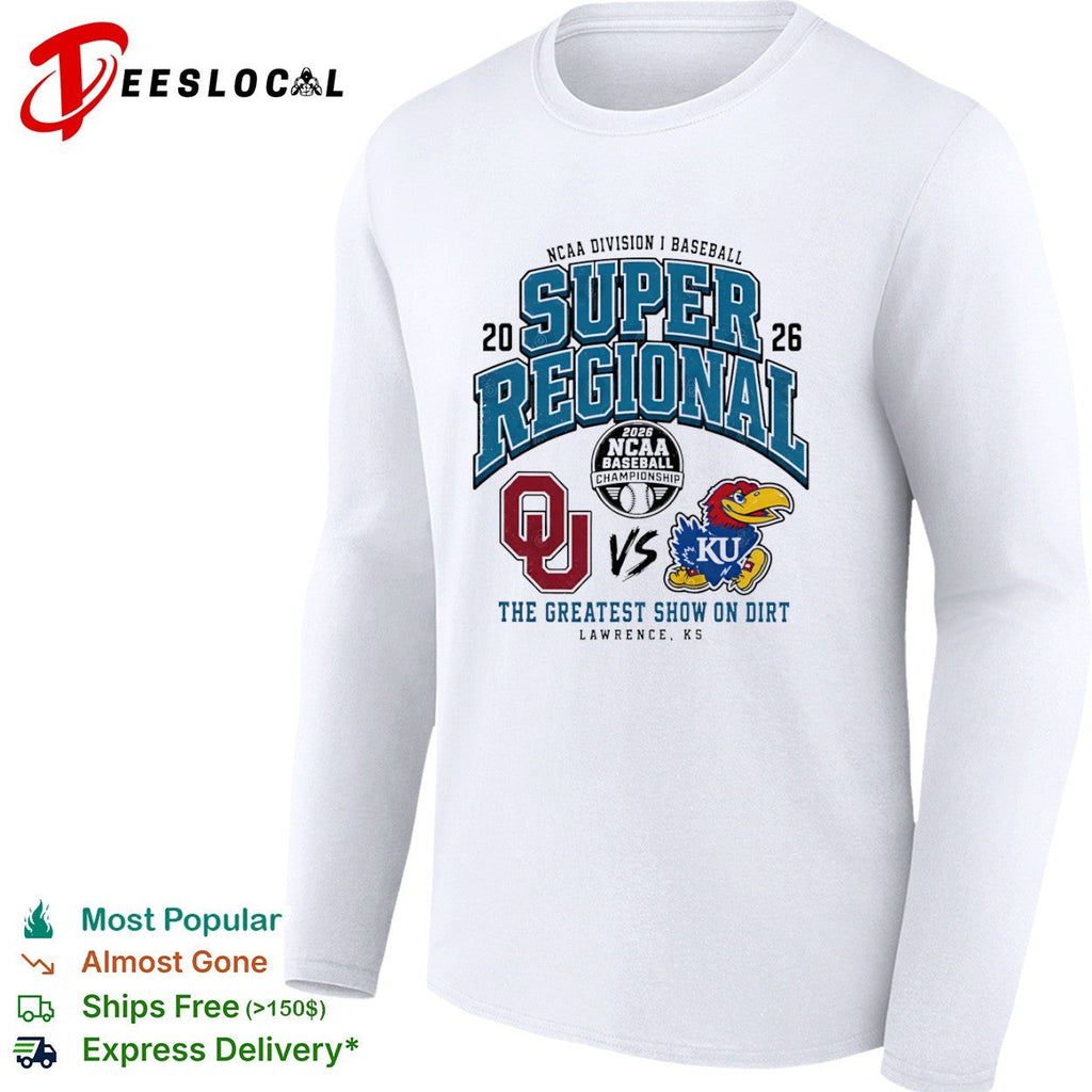 Oklahoma Sooners vs Kansas Jayhawks 2026 NCAA Division I Baseball Super Regional shirt Unisex