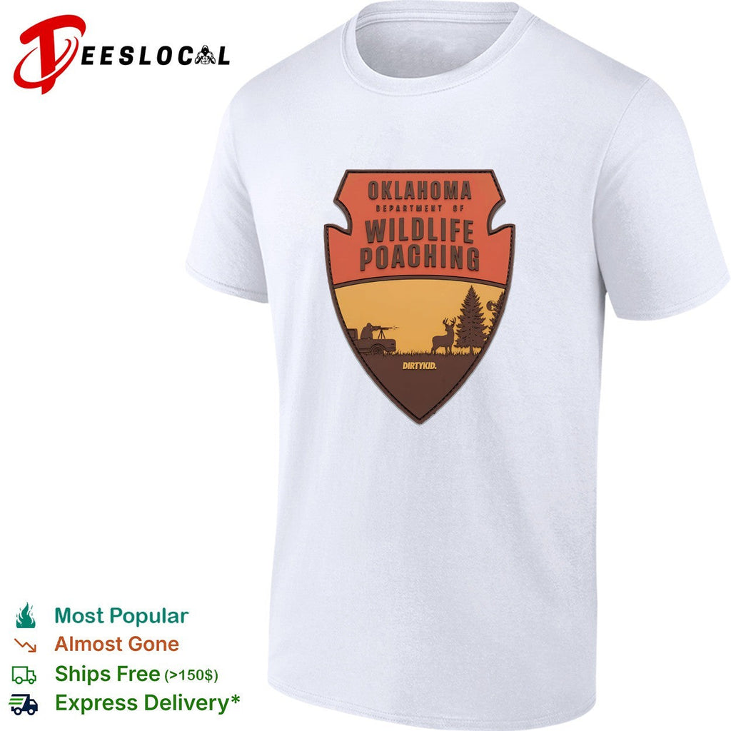 Oklahoma department of wildlife poaching shirt Unisex