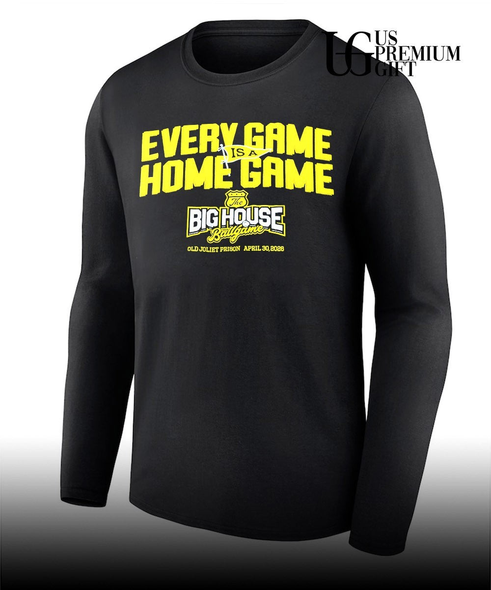 Old Joliet Prison The Big House Ballgame Every Game Is a Home Game 2026 shirt Unisex