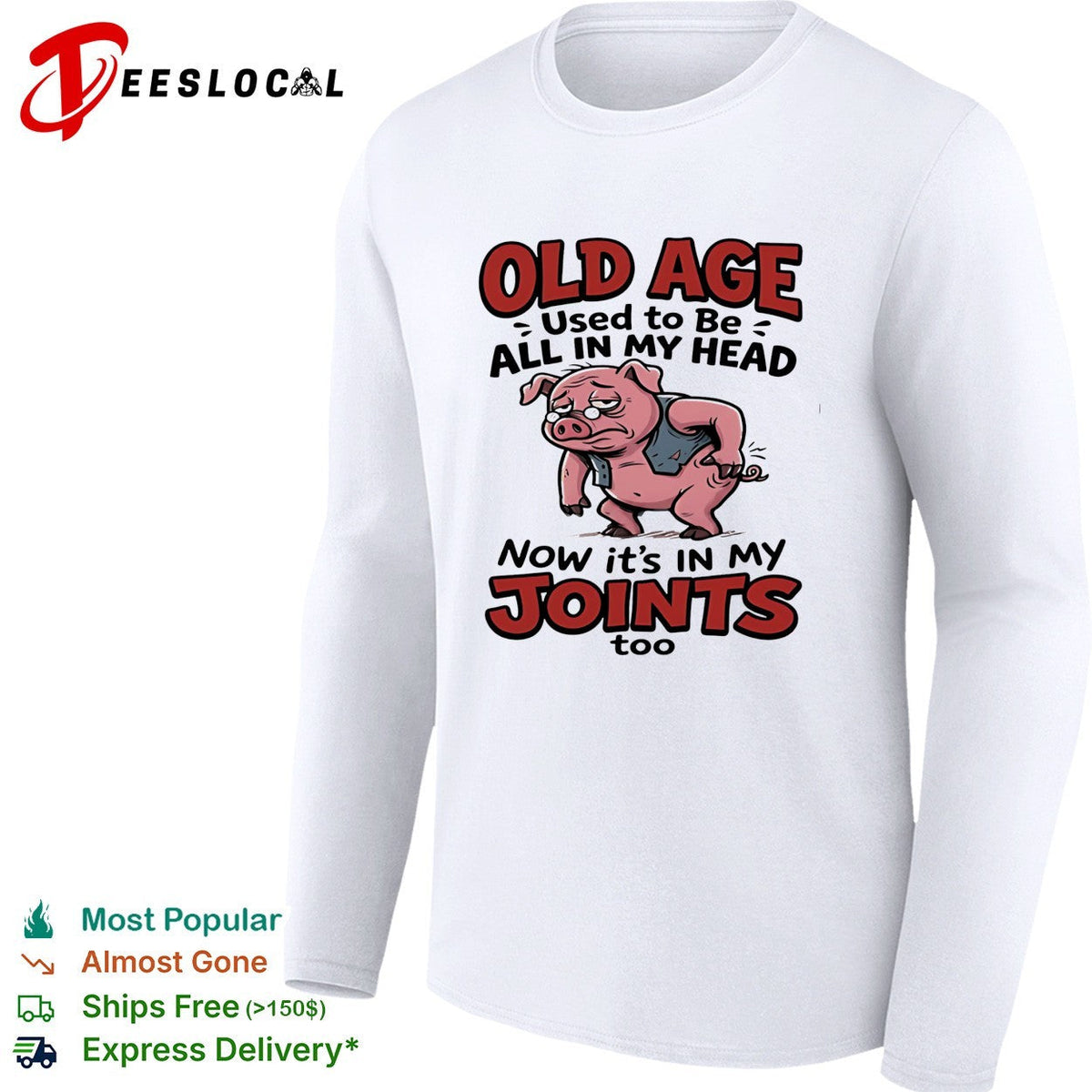 Old pig old age used to be all in my head now it’s in my joints shirt Unisex