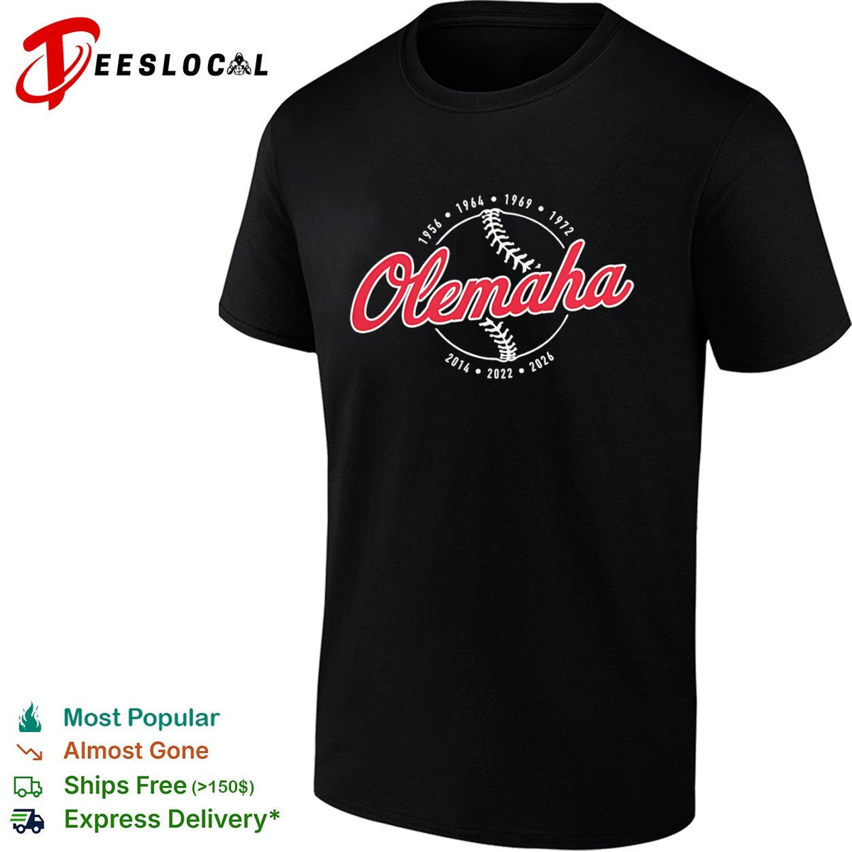 Olemaha 1956 1964 1969 1972 2014 2022 2026 College Baseball World Series shirt Unisex