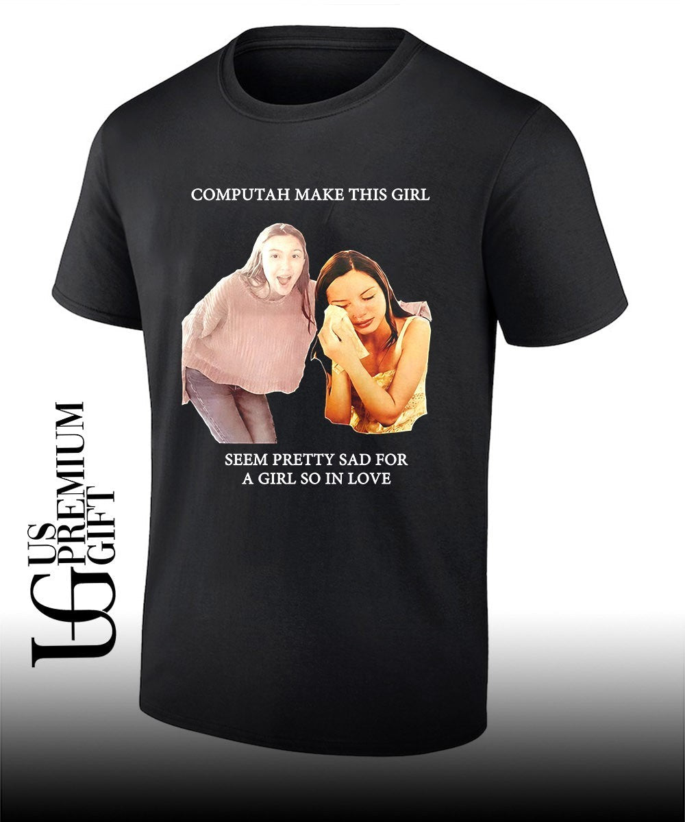 Olivia Rodrigo Computah Make This Girl Seem Pretty Sad For A Girl So In Love shirt Unisex