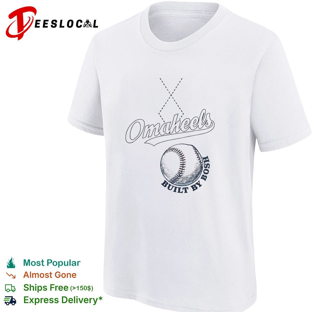 Omaheels Built by Bosh Baseball Team logo shirt Unisex