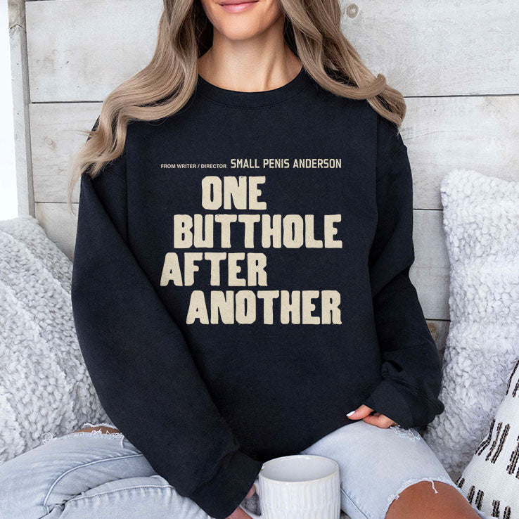 One Butthole After Another T Shirt Unisex