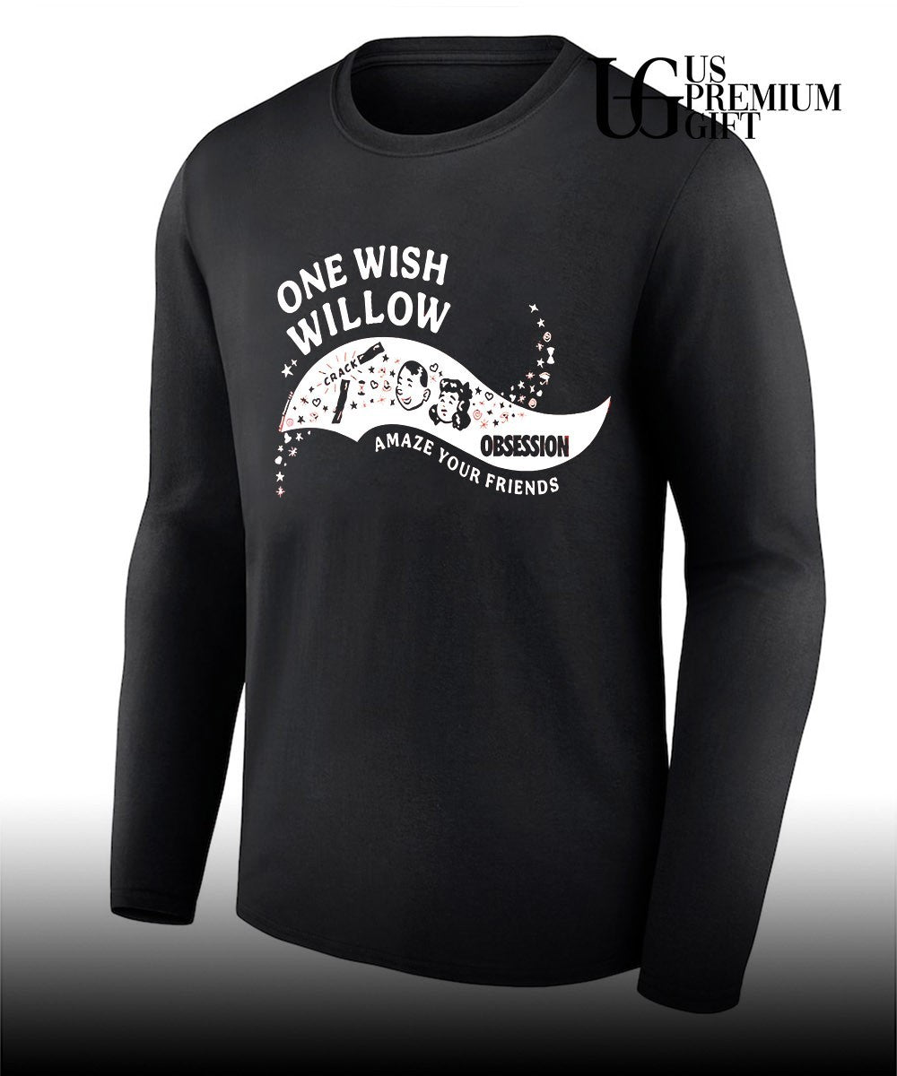 One Wish Willow Obsession 2026 shirt Unisex