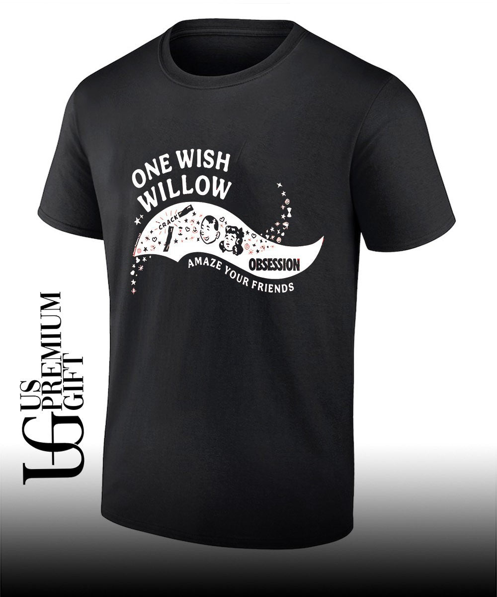 One Wish Willow Obsession 2026 shirt Unisex