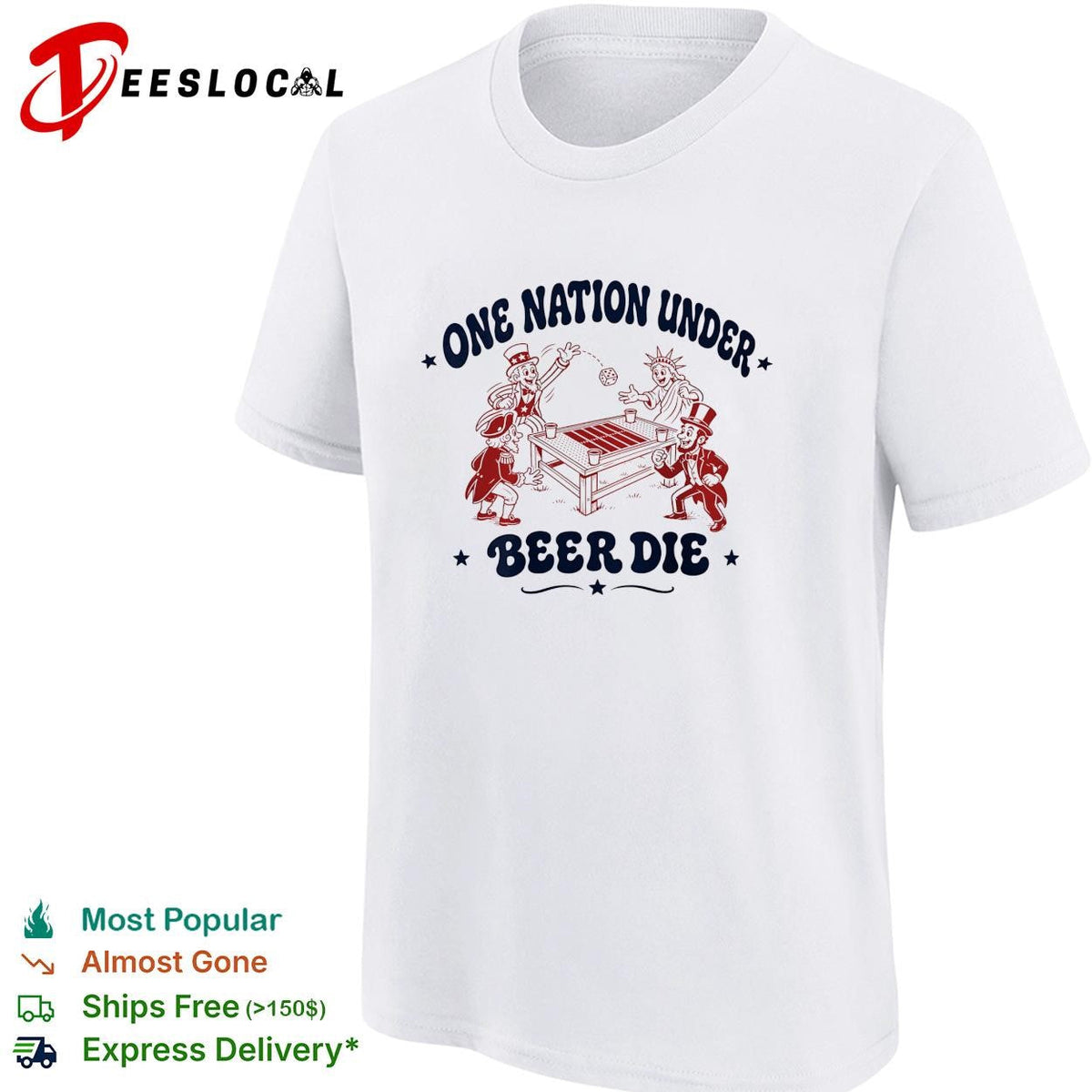 One nation under beer die founding fathers patriotic drinking funny shirt Unisex