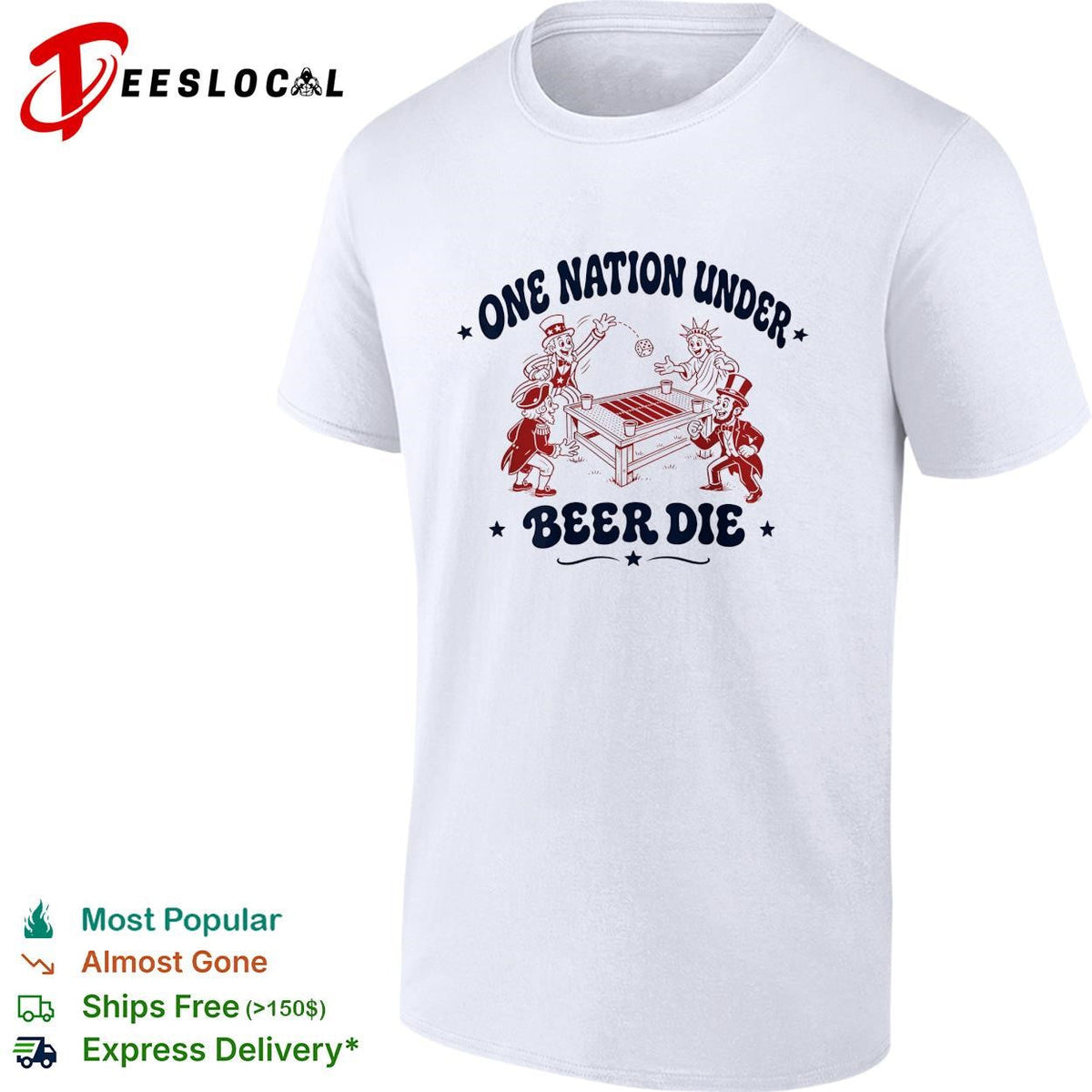 One nation under beer die founding fathers patriotic drinking funny shirt Unisex