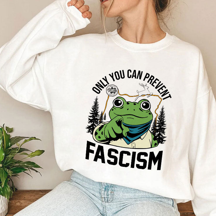 Only You Can Prevent Fascism Portland Frog Protest Shirt Unisex