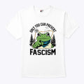 Only You Can Prevent Fascism Portland Frog Protest Shirt Unisex