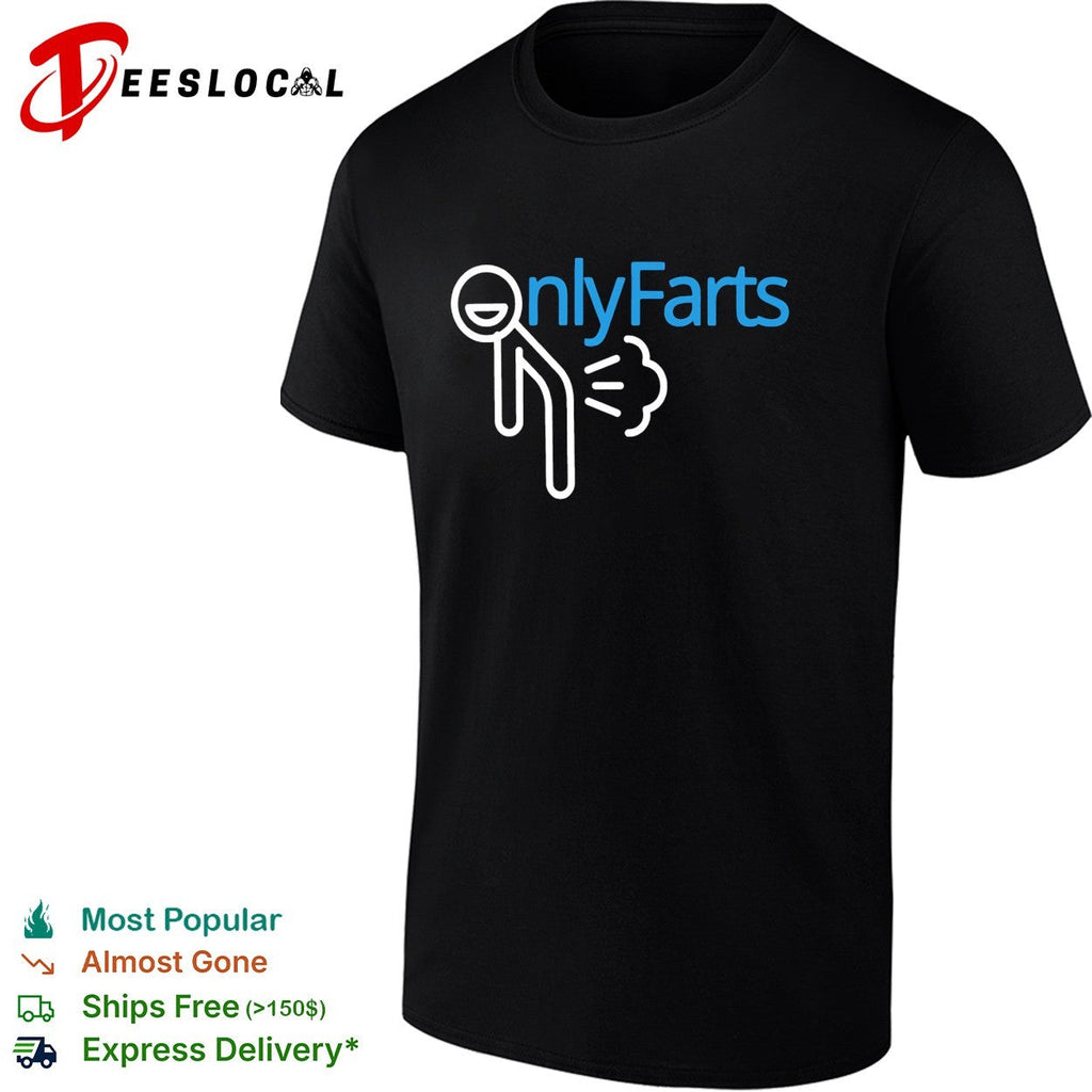 OnlyFarts farting shirt Unisex