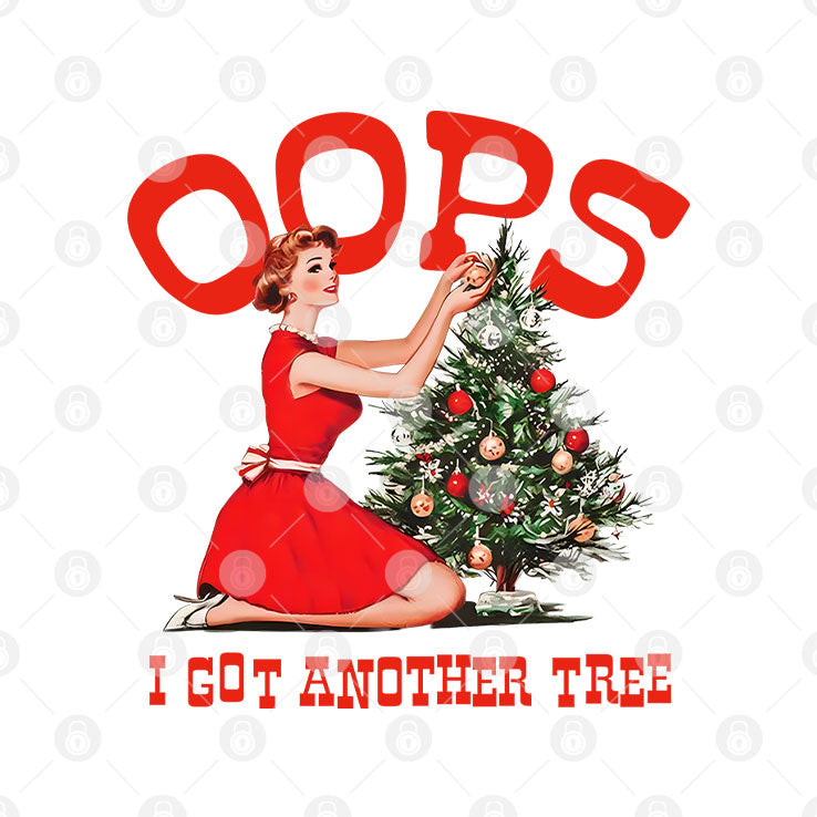 Oops I Got Another Tree Christmas T Shirt Unisex