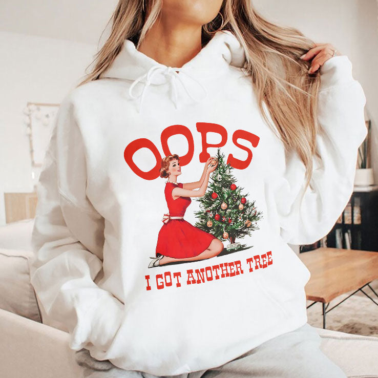 Oops I Got Another Tree Christmas T Shirt Unisex